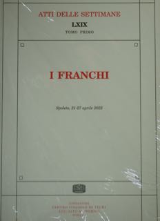 I Franchi. Atti delle settimane di Studio LXIX. Spoleto, 21-27 …