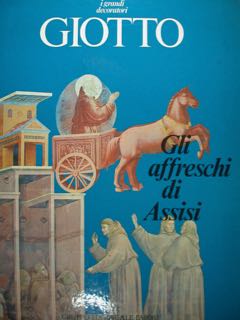 I grandi decoratori GIOTTO. Gli affreschi di Assisi.