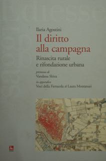 Il diritto alla campagna. Rinascita rurale e rifondazione urbana.