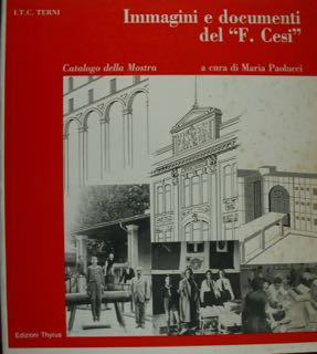 Immagini e documenti del 'F. Cesi' I.T.C. Terni.