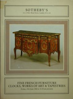 IMPORTANT FRENCH FURNITURE, CLOCKS, WORKS OF ART & TAPESTRIES. London, …