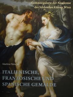 Italienische Franzosische und Spanische Gemalde. Gemaldegalerie der Akademie der bildenden …