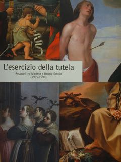 L'ESERCIZIO DELLA TUTELA. Restauri tra Modena e Reggio Emilia (1985 …