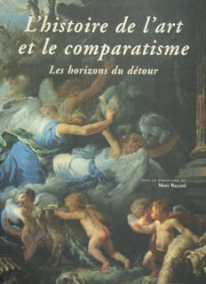 L'histoire de l'art et le comparatisme. Les horizons du détour.