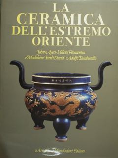 La Ceramica dell'Estremo Oriente.