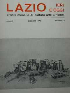 Lazio Ieri E Oggi. Rivista Mensile Di Cultura Arte Turismo. …