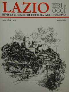 LAZIO. IERI E OGGI. RIVISTA MENSILE DI CULTURA ARTE TURISMO. …