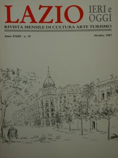 LAZIO. IERI E OGGI. RIVISTA MENSILE DI CULTURA ARTE TURISMO. …