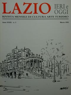 Lazio Ieri E Oggi. Rivista Mensile Di Cultura Arte Turismo. …