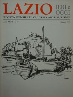 LAZIO. IERI e OGGI. RIVISTA MENSILE DI CULTURA ARTE TURISMO. …