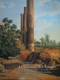 Le Colonne del Tempo. Il 'Tempio di Serapide' a Pozzuoli …