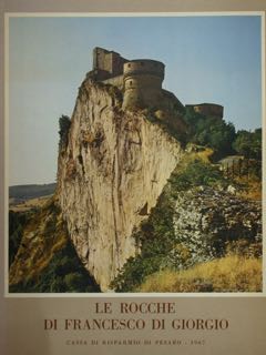 LE ROCCHE DI FRANCESCO DI GIORGIO. Calendario ill.to della C.R. …