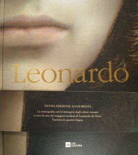LEONARDO. Nuova edizione aggiornata. La monografia con le immagini degli …