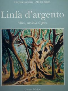 Linfa d'argento. Ulivo, simbolo di pace.