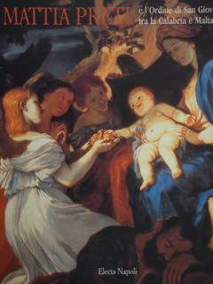 Mattia Preti e l'Ordine di San Giovanni tra la Calabria …