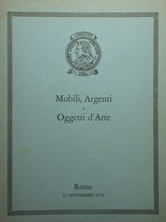 Mobili, argenti e oggetti d'arte. Roma, 11 Novembre 1974.