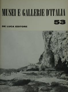 Musei E Gallerie D’Italia. Maggio-Agosto 1974. Anno XIX, N. 53