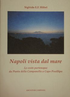 Napoli vista dal mare. Le coste patenopee da Punta della …