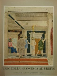 PIERO DELLA FRANCESCA AD URBINO.