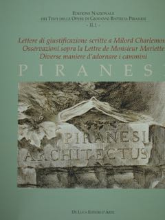 PIRANESI. Lettere di giustificazione scritte a Milord Charlemont. Osservazioni sopra …