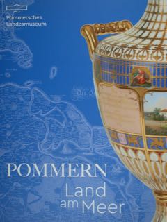 POMMERN. Land am Meer. Katalog zur Landgeschichtlichen Daueraustellung des Pommerschen …