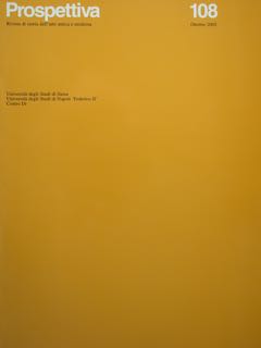 Prospettiva. Rivista di storia dell'arte antica e moderna. N° 108, …