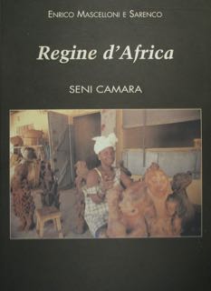 Regine d'Africa. Seni Camara. Rocca di Umbertide, settembre - novembre …