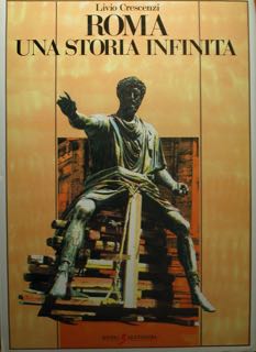 Roma storia infinita. Cronaca dei restauri della città