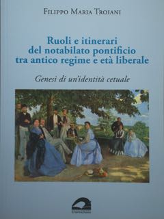 Ruoli e itinerari del notabilato pontificio tra antico regime e …