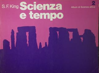 Scienza e tempo. Album di Scienza attiva.
