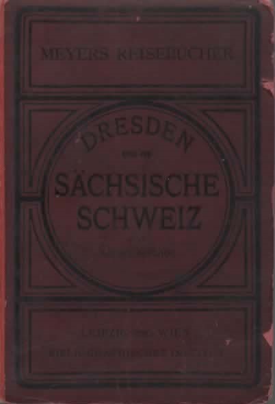Dresden. Sachsische Schweiz. Bohmisches mittelgebirge und lausitzer gebirge. Mit 15 …