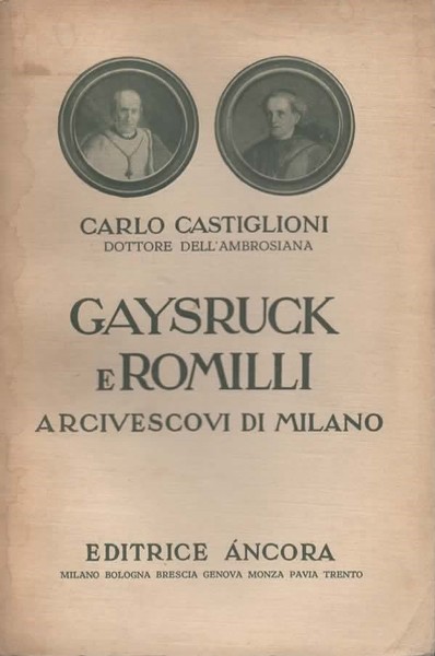 Gaysruck e Romilli Arcivescovi di Milano.