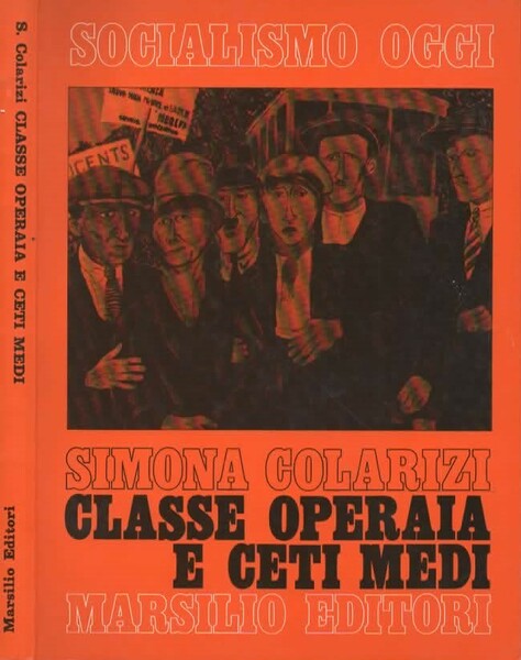 Classe operaia e ceti medi.