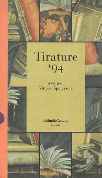 Tirature '94. a cura di Vittorio Spinazzola.