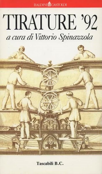 Tirature '92. a cura di Vittorio Spinazzola.