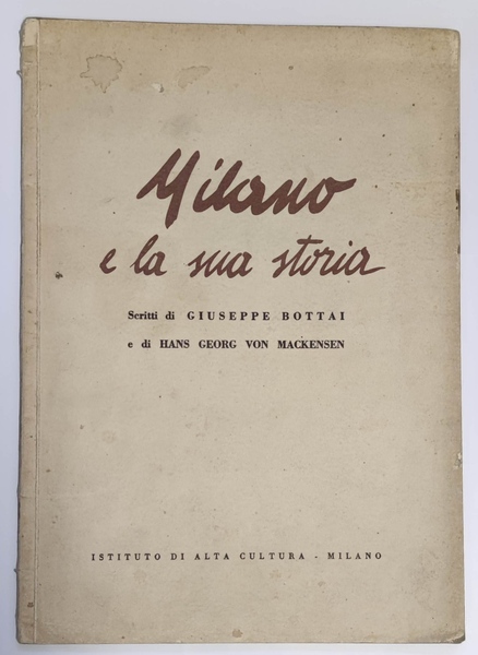 Milano e la sua storia.