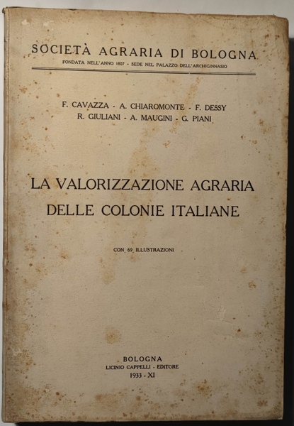 La valorizzazione agraria delle colonie italiane.