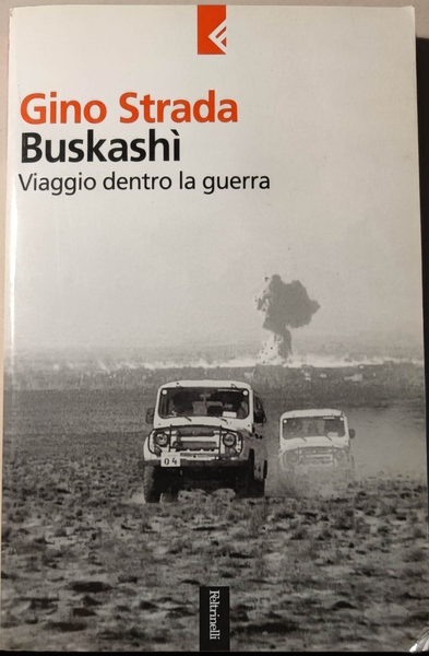 Buskashì. Viaggio dentro la guerra.