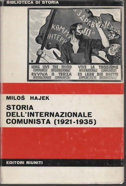 Storia dell'Internazionale comunista (1921-1935). La politica del fronte unico. Prefazione …