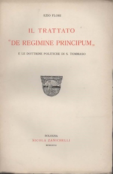 Il trattato "de regimine principum" e le dottrine politiche di …