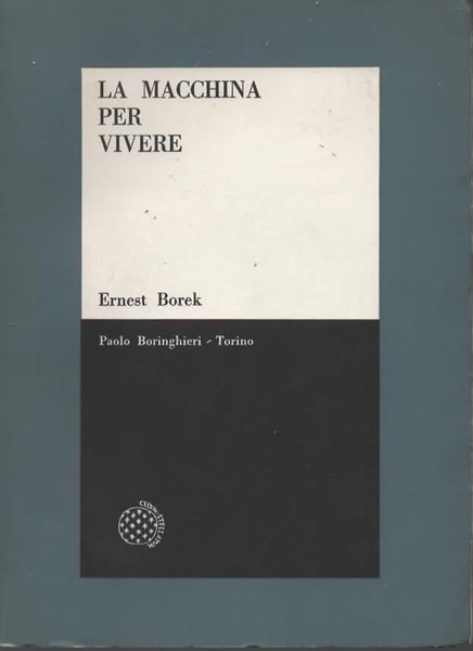 La macchina per vivere.