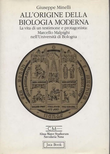 All'origine della biologia moderna. La vita di un testimone e …