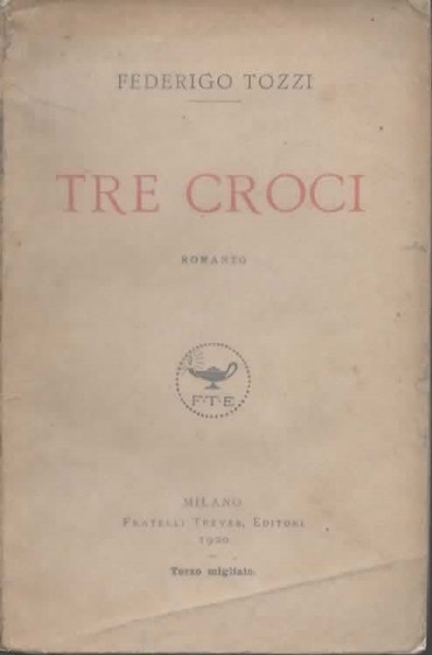 Tre croci. Romanzo.