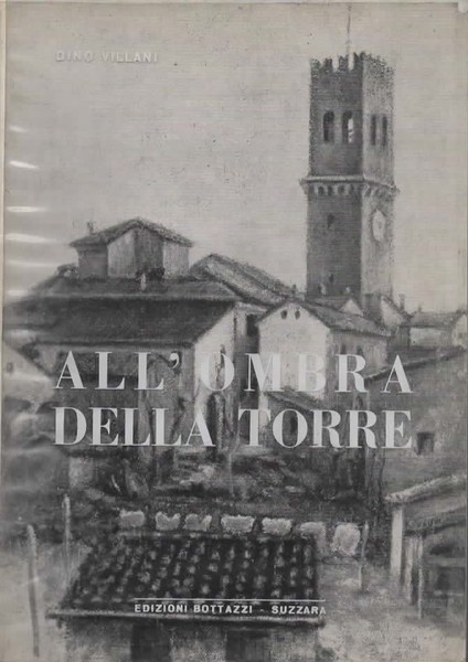 All'ombra della torre. Copertina e illustrazioni dell'autore.