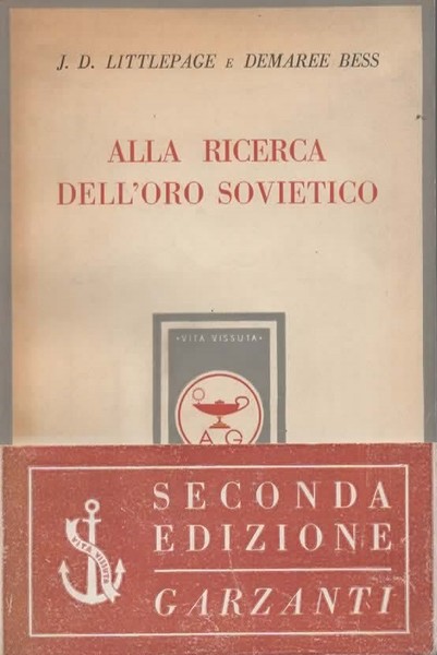 Alla ricerca dell'oro sovietico.