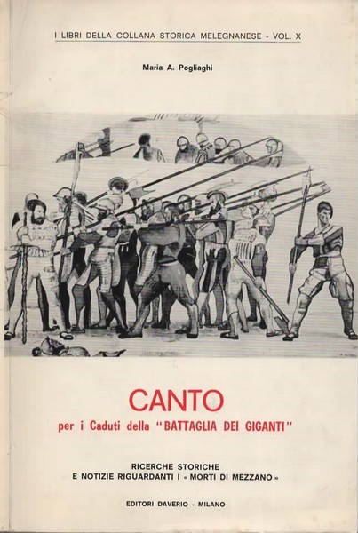 Canto per i Caduti della "Battaglia dei Giganti". Ricerche storiche …