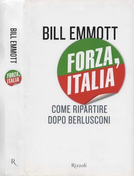 Forza, Italia. Come ripartire dopo Berlusconi.