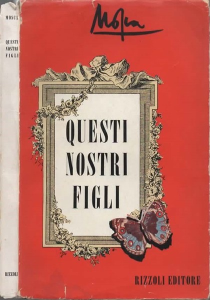 Questi nostri figli.