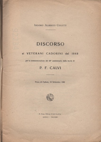 Discorso ai veterani cadorini del 1848 per la commemorazione del …
