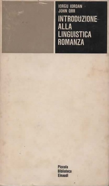 Introduzione alla linguistica romanza. Con una nota di D'A. S. …